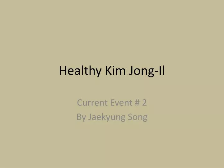 healthy kim jong il