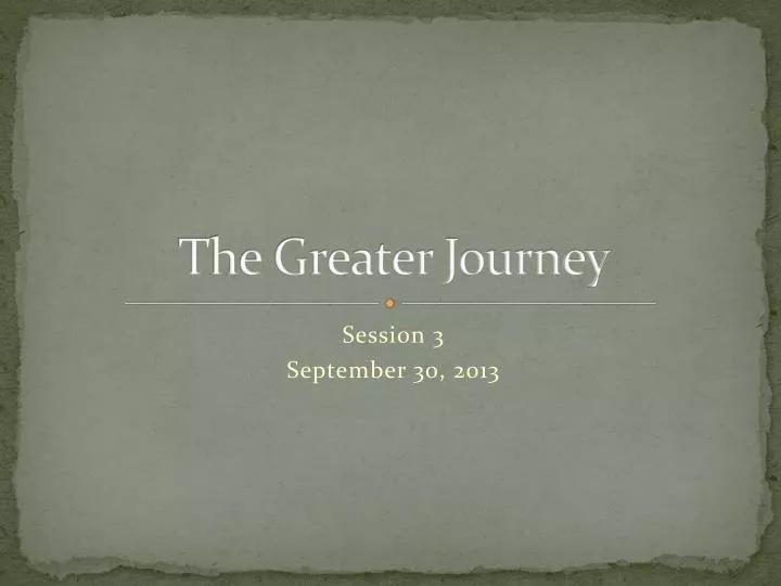 the greater journey