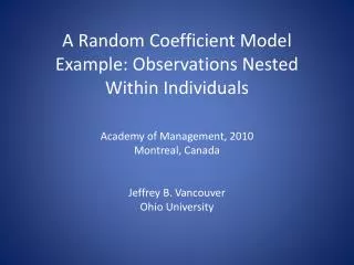A Random Coefficient Model Example: Observations Nested Within Individuals