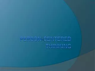 Person-Centered Thinking