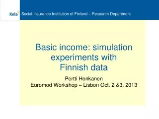 Basic income: simulation experiments with Finnish data