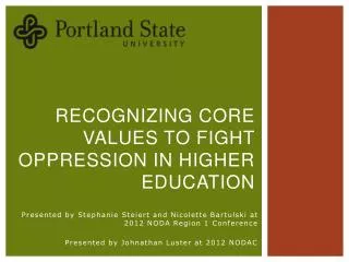 Recognizing Core Values to Fight Oppression in Higher Education