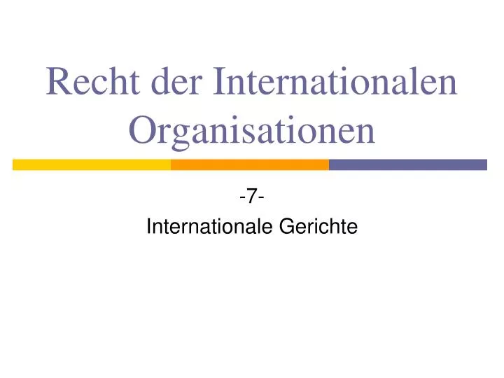 recht der internationalen organisationen