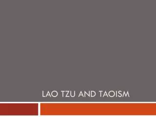 Lao Tzu and Taoism