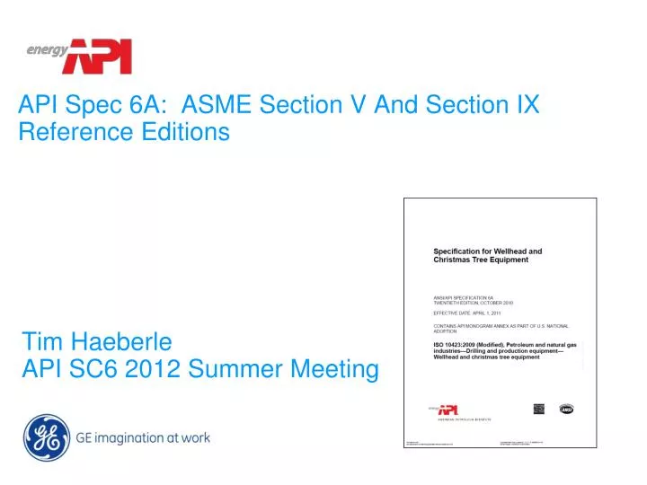 api spec 6a asme section v and section ix reference editions