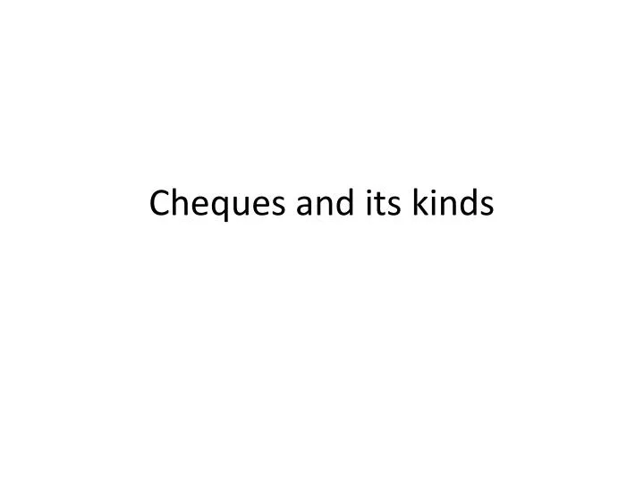 cheques and its kinds