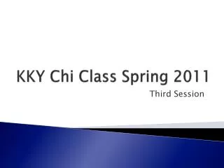 KKY Chi Class Spring 2011