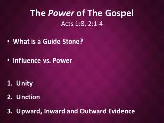The Power of The Gospel Acts 1:8, 2:1-4