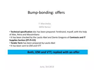 Bump-bonding : offers