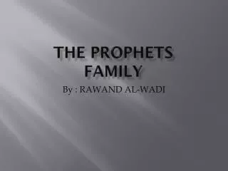 The prophets family