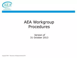 AEA Workgroup Procedures