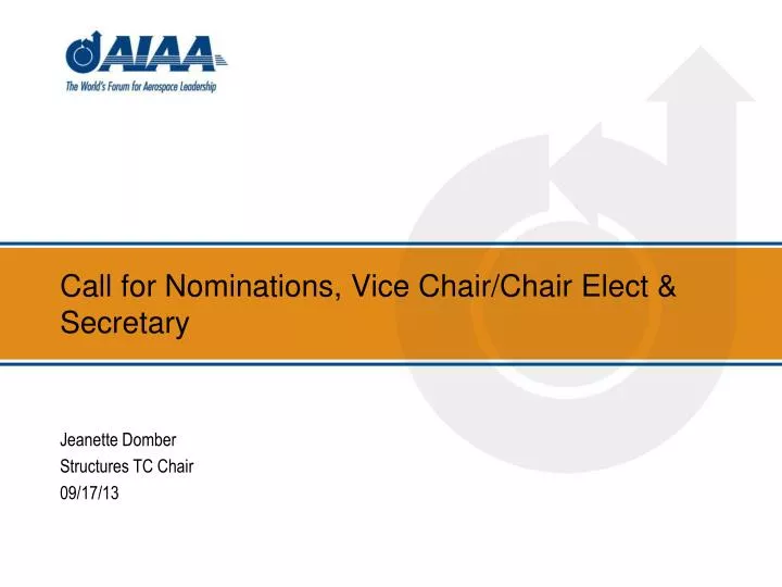 call for nominations vice chair chair elect secretary