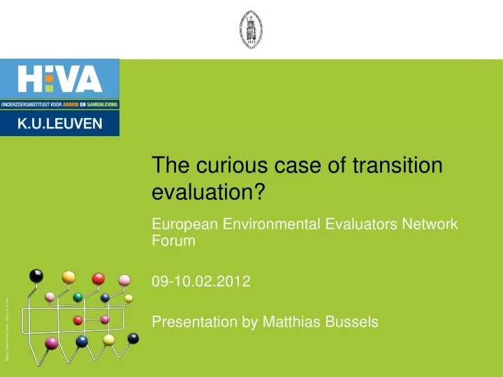 the curious case of transition evaluation