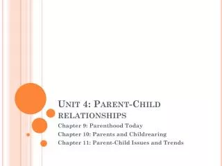 Unit 4: Parent-Child relationships