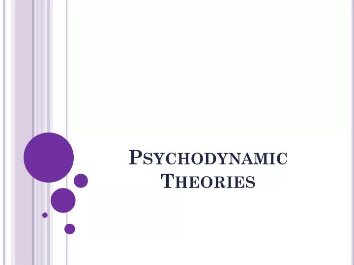 psychodynamic theories