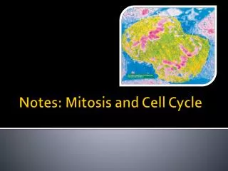 Notes: Mitosis and Cell Cycle