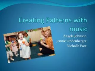 Creating Patterns with music