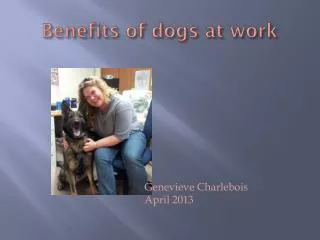 Benefits of dogs at work