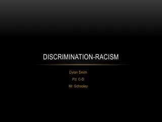 Discrimination-Racism