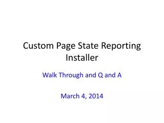 Custom Page State Reporting Installer