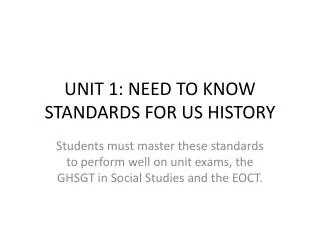 UNIT 1: NEED TO KNOW STANDARDS FOR US HISTORY