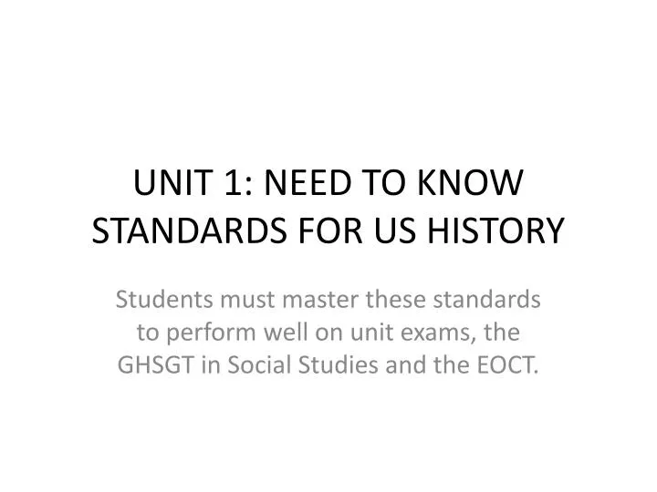 unit 1 need to know standards for us history