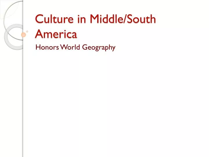 culture in middle south america