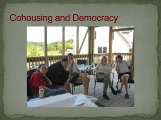 Cohousing and Democracy