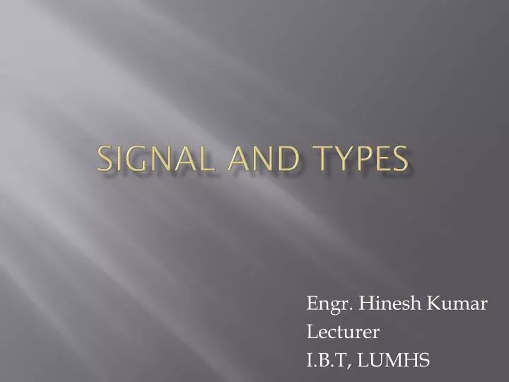 signal and types