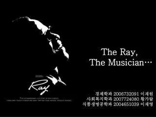 the ray the musician