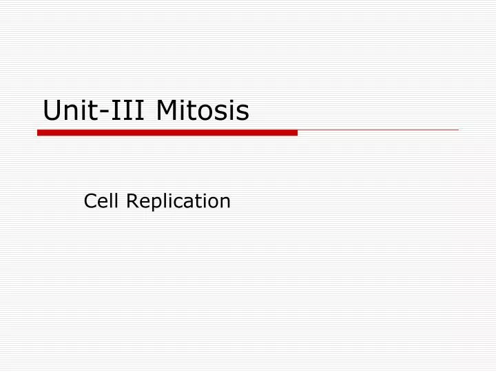 unit iii mitosis