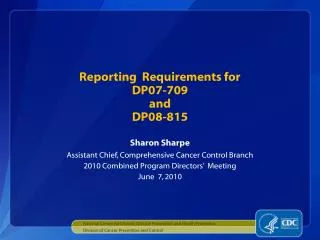 Reporting Requirements for DP07-709 and DP08-815