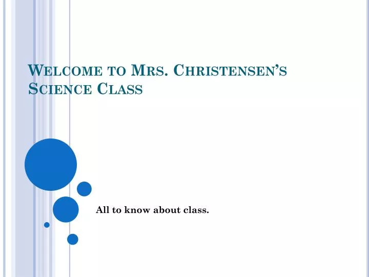 welcome to mrs christensen s science class