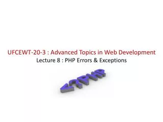 UFCEWT-20-3 : Advanced Topics in Web Development