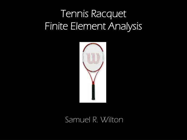 tennis racquet finite element analysis