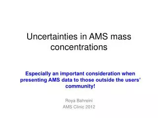 Uncertainties in AMS mass concentrations