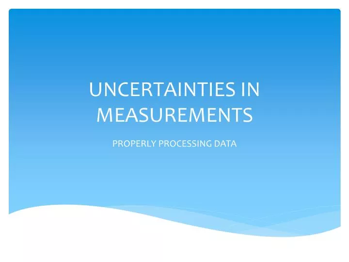 uncertainties in measurements