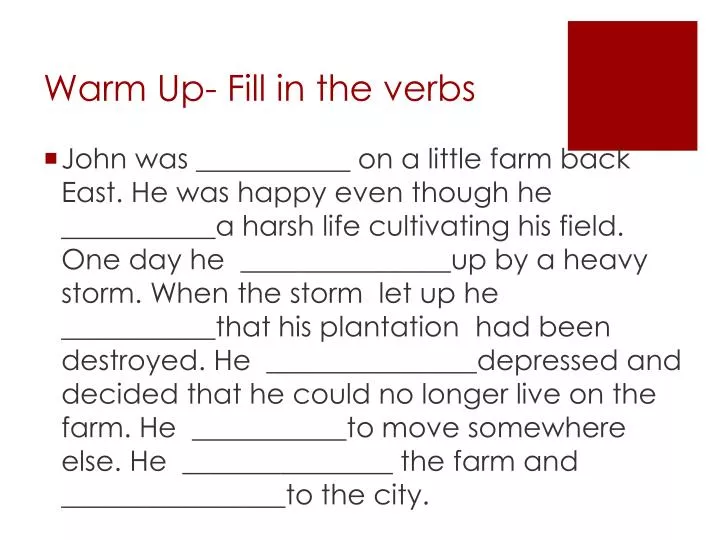 warm up fill in the verbs