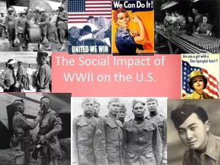 The Social Impact of WWII on the U.S.