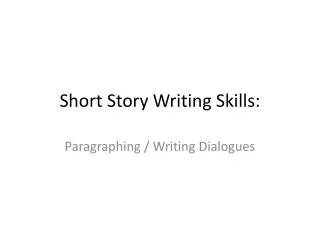 Short Story Writing Skills: