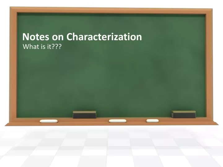 notes on characterization