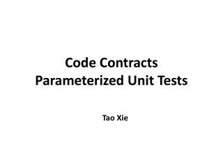 Code Contracts Parameterized Unit Tests