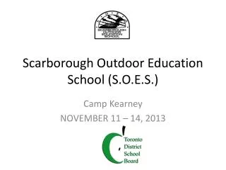 Scarborough Outdoor Education School (S.O.E.S.)