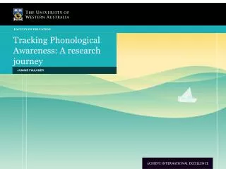 Tracking Phonological Awareness: A research journey