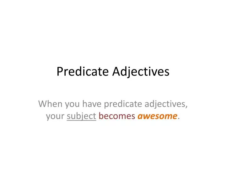 predicate adjectives