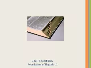 Unit 10 Vocabulary Foundations of English 10
