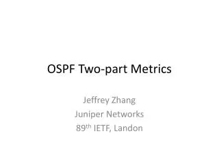 OSPF Two-part Metrics