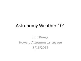 Astronomy Weather 101