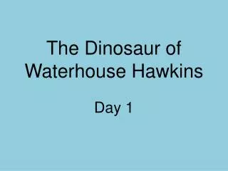 The Dinosaur of Waterhouse Hawkins