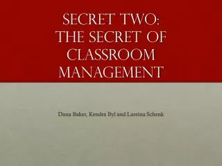 Secret Two: The secret of classroom management